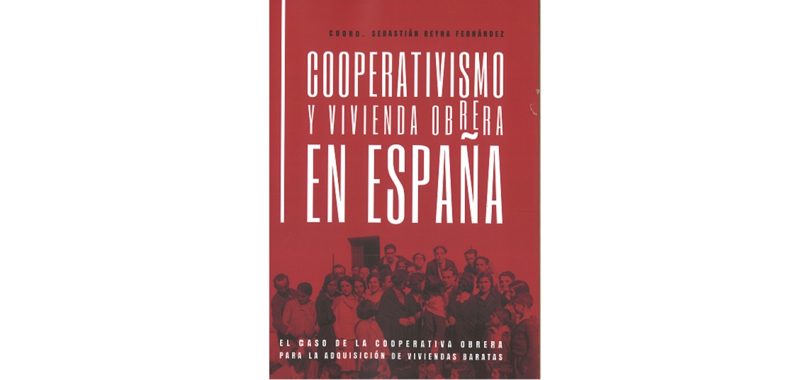 Cooperativismo y vivienda obrera en España (1140x537)